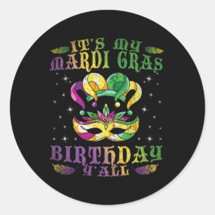 Sticker Rond C'Est Mon Mardi Gras Anniversaire Yall Celebration