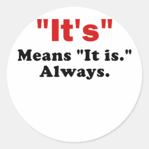 Sticker Rond C'est moyen qu'il est toujours