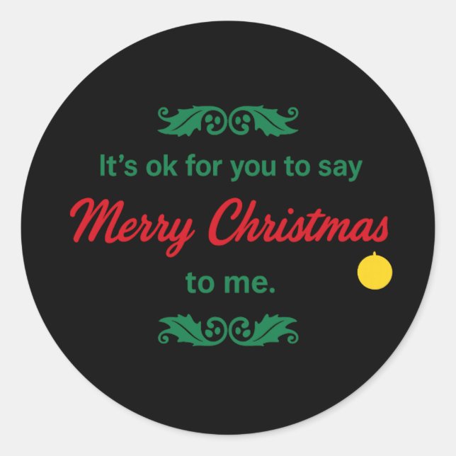 Sticker Rond C'Est OK De Dire Joyeux Noël 2026 - 2027 (Devant)