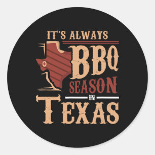 Sticker Rond C'est toujours la saison des barbecues au Texas