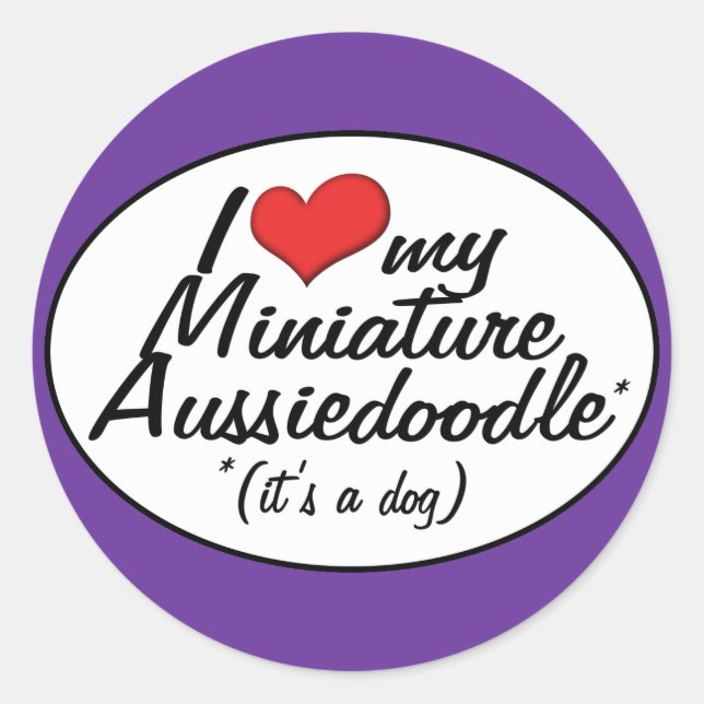 Sticker Rond C'est un chien ! J'Aime Mon Aussiedoodle Miniature (Devant)
