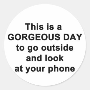 Sticker Rond C'est un jour magnifique