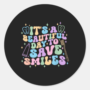 Sticker Rond C'Est Une Belle Journée Pour Sauver Des Sourires H