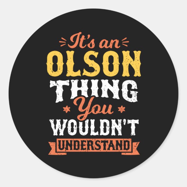 Sticker Rond C'Est Une Chose Olson Que Vous Ne Comprendriez Pas (Devant)