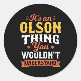 Sticker Rond C'Est Une Chose Olson Que Vous Ne Comprendriez Pas