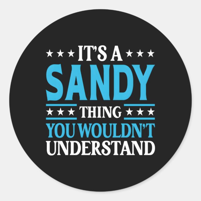 Sticker Rond C'Est Une Chose Sable Nom Personnel Sandy (Devant)