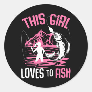 Sticker Rond Cette Fille Aime Pêcher Les Filles De Pêche