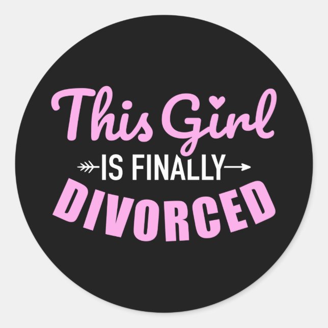Sticker Rond Cette fille est enfin divorcée (Devant)