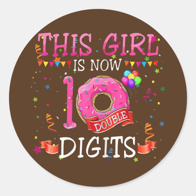 Sticker Rond Cette fille est maintenant 10 doubles chiffres Don (Devant)