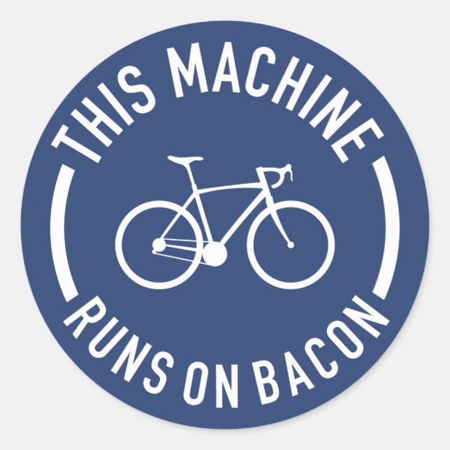 Sticker Rond Cette Machine Fonctionne Sur Bacon (Devant)
