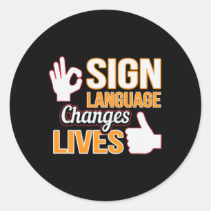 Sticker Rond Changements de langue des signes Vit ASL Interprèt