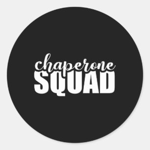 Sticker Rond Chaperone Squad Amusement