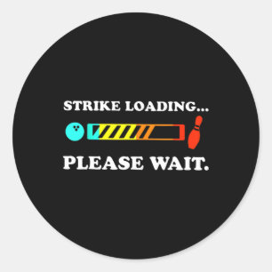 Sticker Rond Chargement de la grève Veuillez patienter Bowling