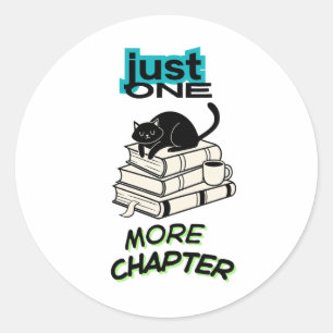 Sticker Rond Chat Juste Un Chapitre de Plus