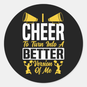 Sticker Rond Cheer Cheerleading Je Cheer Pour Devenir Un Meille