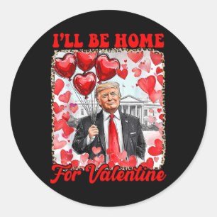 Sticker Rond Chemise de la Saint-Valentin Trump Je Serai à la M