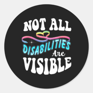 Sticker Rond Chemise Handicap Pas toutes les déficiences sont v