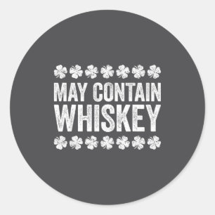 Sticker Rond Chemise Peut Contenir Du Whisky Drôle Hommes Femme