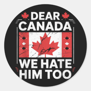 Sticker Rond Cher Canada, Nous Le Détestons Aussi