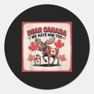 Sticker Rond Cher Canada, Nous Le Détestons De Manifestation Po