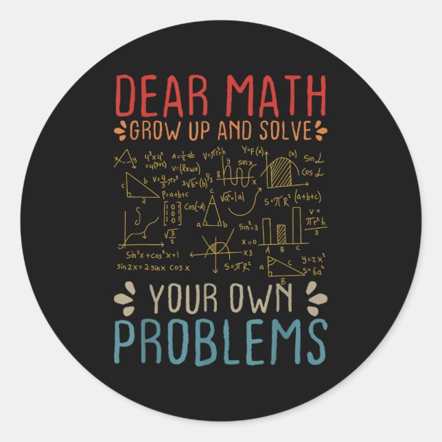 Sticker Rond Cher Math Augmente Et Résoudre Vos Propres Problèm (Devant)