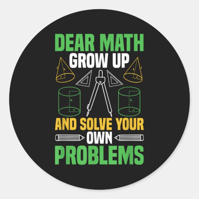 Sticker Rond Cher Math Augmente Et Résoudre Vos Propres Problèm (Devant)