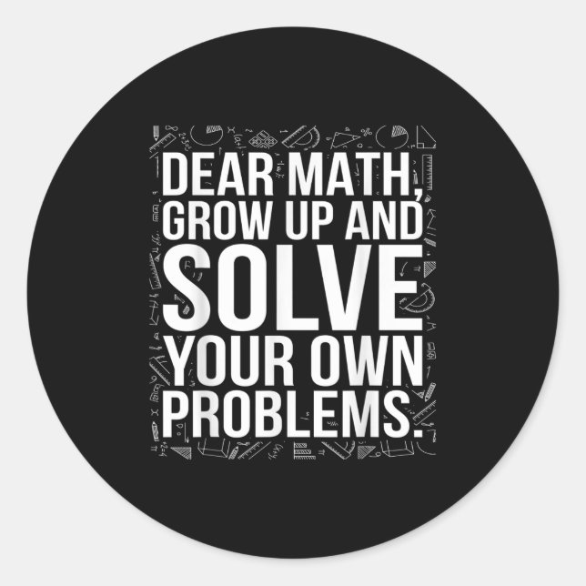 Sticker Rond Cher Math Augmente Et Résoudre Vos Propres Problèm (Devant)