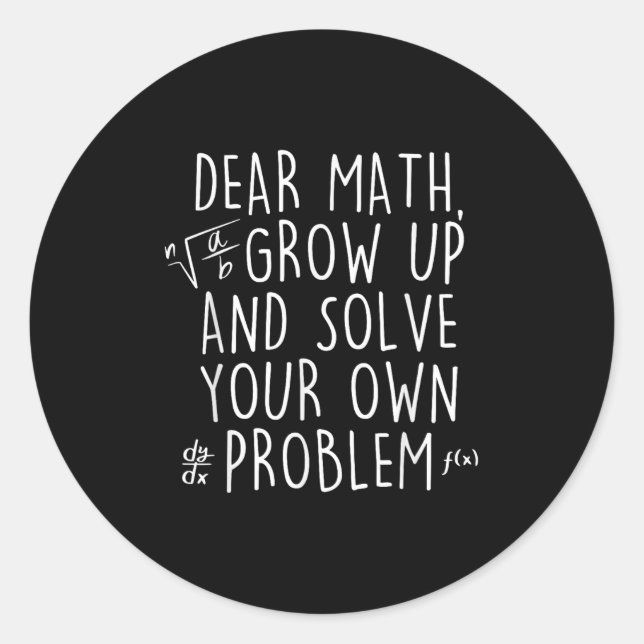 Sticker Rond Cher Math Grandir Résolvez Vos Propres Problèmes F (Devant)