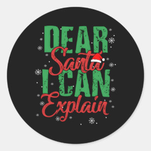 Sticker Rond Cher Père Noël, Je Peux Expliquer
