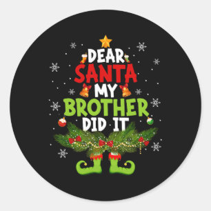 Sticker Rond cher père Noël mon frère l'a fait lui-même assorti