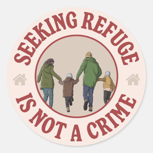 Sticker Rond Chercher Refuge N'Est Pas Un Crime (Devant)