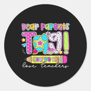 Sticker Rond Chers parents balise You It Teacher Preppy Dernier