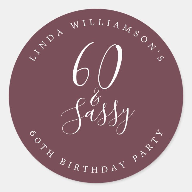 Sticker Rond Chic Moderne 60 Sassy Bourguignon 60e Anniversaire (Devant)