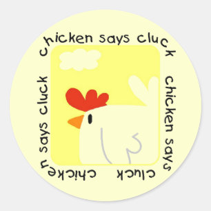 Sticker Rond Chicken dit Cluck Tshirts et cadeaux
