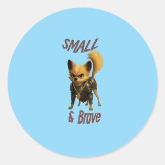 Sticker Rond Chihuahua le courageux
