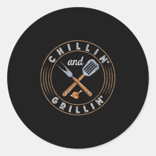 Sticker Rond Chillin Et Grillin Funny Barbeque Grillé Bbq Lov