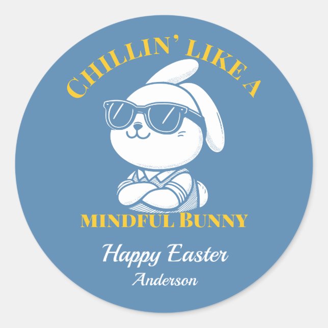 Sticker Rond Chillin' like a Mindful Bunny Custom Pâques (Devant)