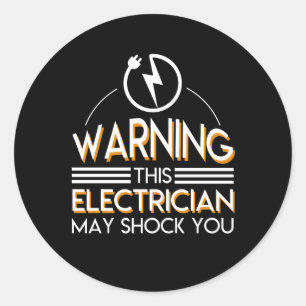 Sticker Rond Choc d'électricien vous chemise drôle de femmes