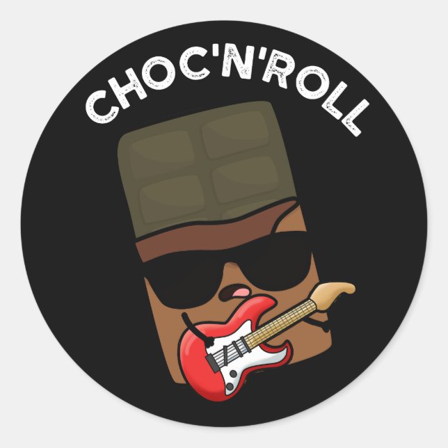 Sticker Rond Choc Et Roll Funky Chocolate Pun Dark BG (Devant)