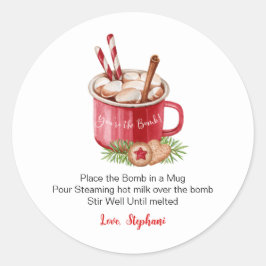 Sticker Rond Chocolat Chaud Bomb Round Sticker, Vous êtes la bo