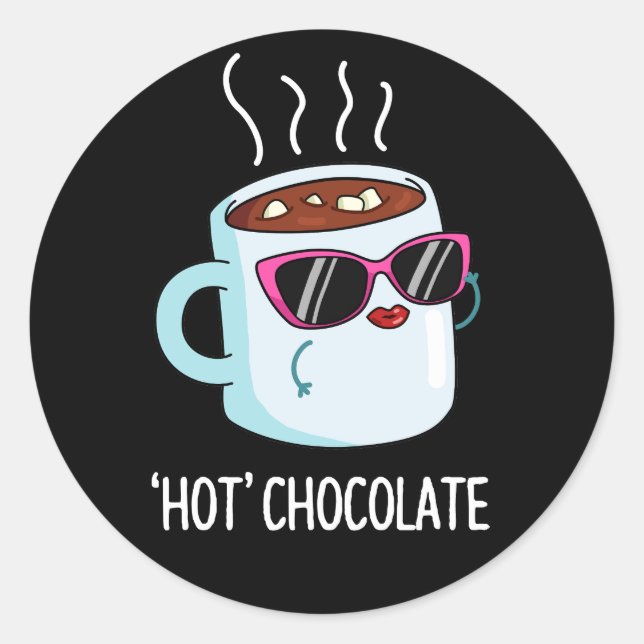 Sticker Rond Chocolat Chaud Drôle Boisson Pun Dark BG (Devant)