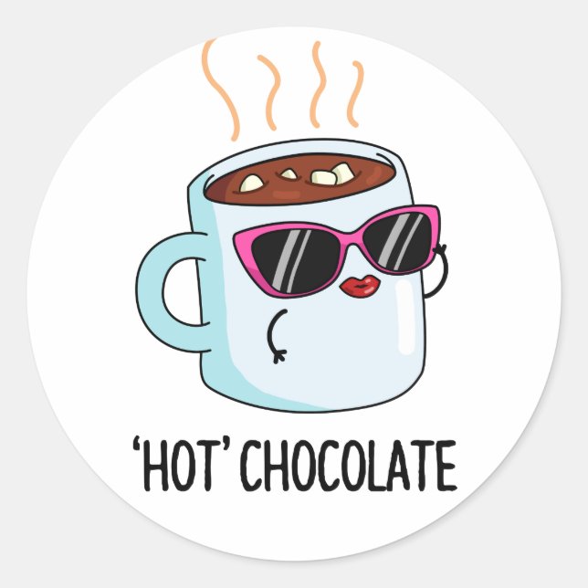 Sticker Rond Chocolat Chaud Funny Boire Pun (Devant)