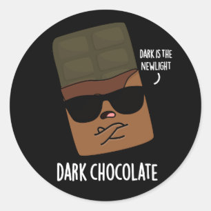 Sticker Rond Chocolat foncé Funny Candy Pun Dark BG