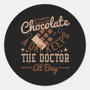 Sticker Rond Chocolat - Un Peu De Chocolat Par Jour
