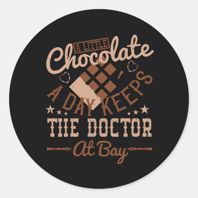 Sticker Rond Chocolat - Un Peu De Chocolat Par Jour (Devant)