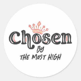 Sticker Rond Choisi par le plus élevé