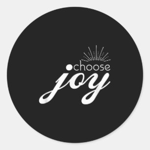 Sticker Rond Choisissez Joie Motivationnelle Et Inspirationnell