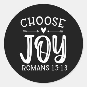 Sticker Rond Choisissez Joy Ros 1513 Christian