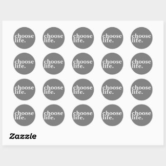 Sticker Rond choisissez la vie.