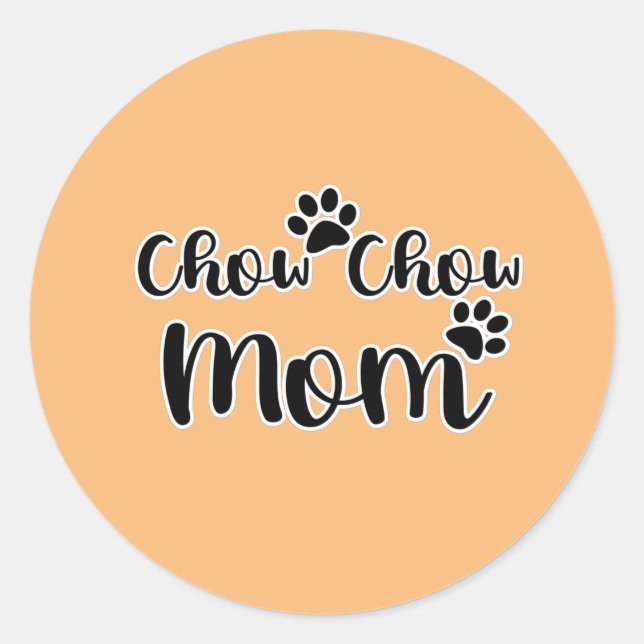 Sticker Rond Chow Chow Maman Typographie Pawprint (Devant)